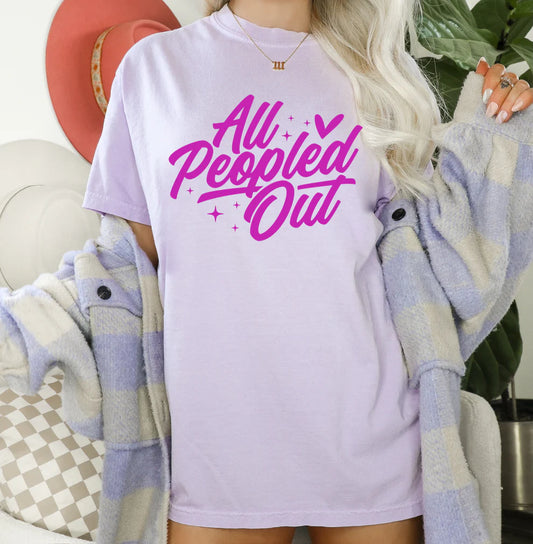 All Peopled Out Graphic Tee Comfort Colors Brand T-Shirt