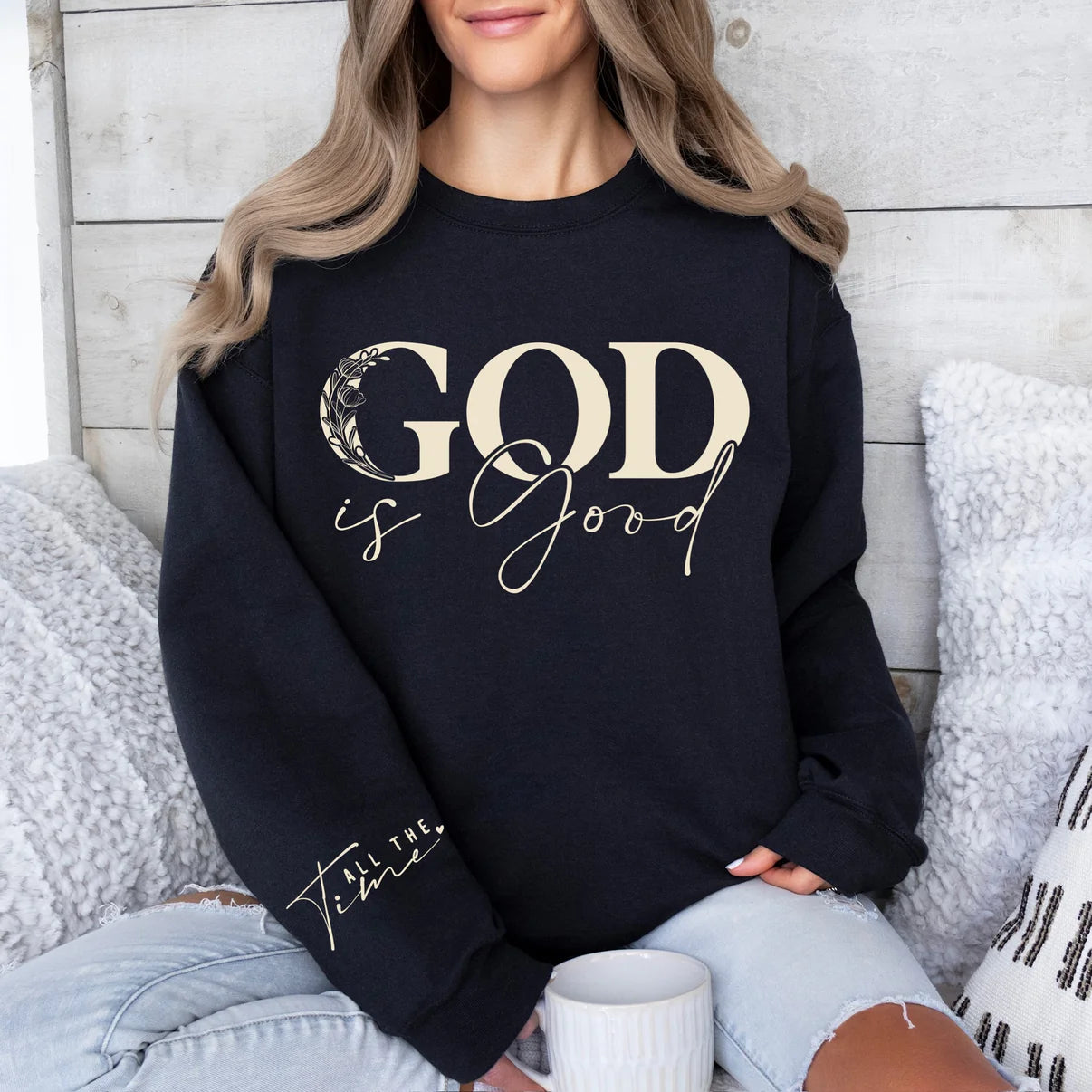 Christian God Is Good All The Time Graphic Crewneck Sweatshirt with Sleeve